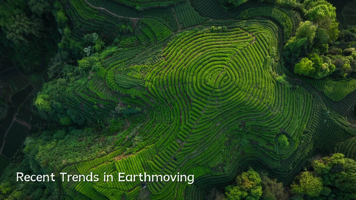 Recent Trends in Earthmoving